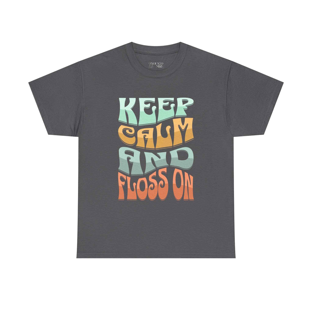 Funny Keep Calm and Floss Unisex T-Shirt - Dentist Tooth Care Shirt