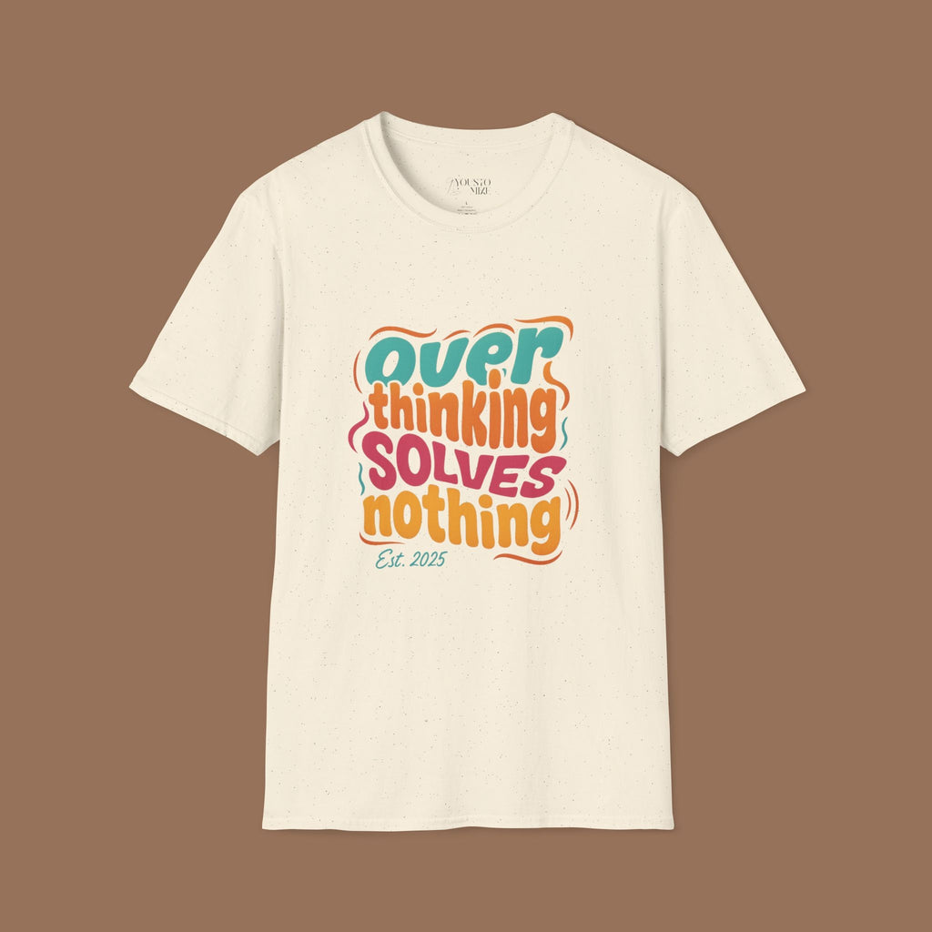 Overthinking Solves Nothing Unisex T-Shirt Product vendor