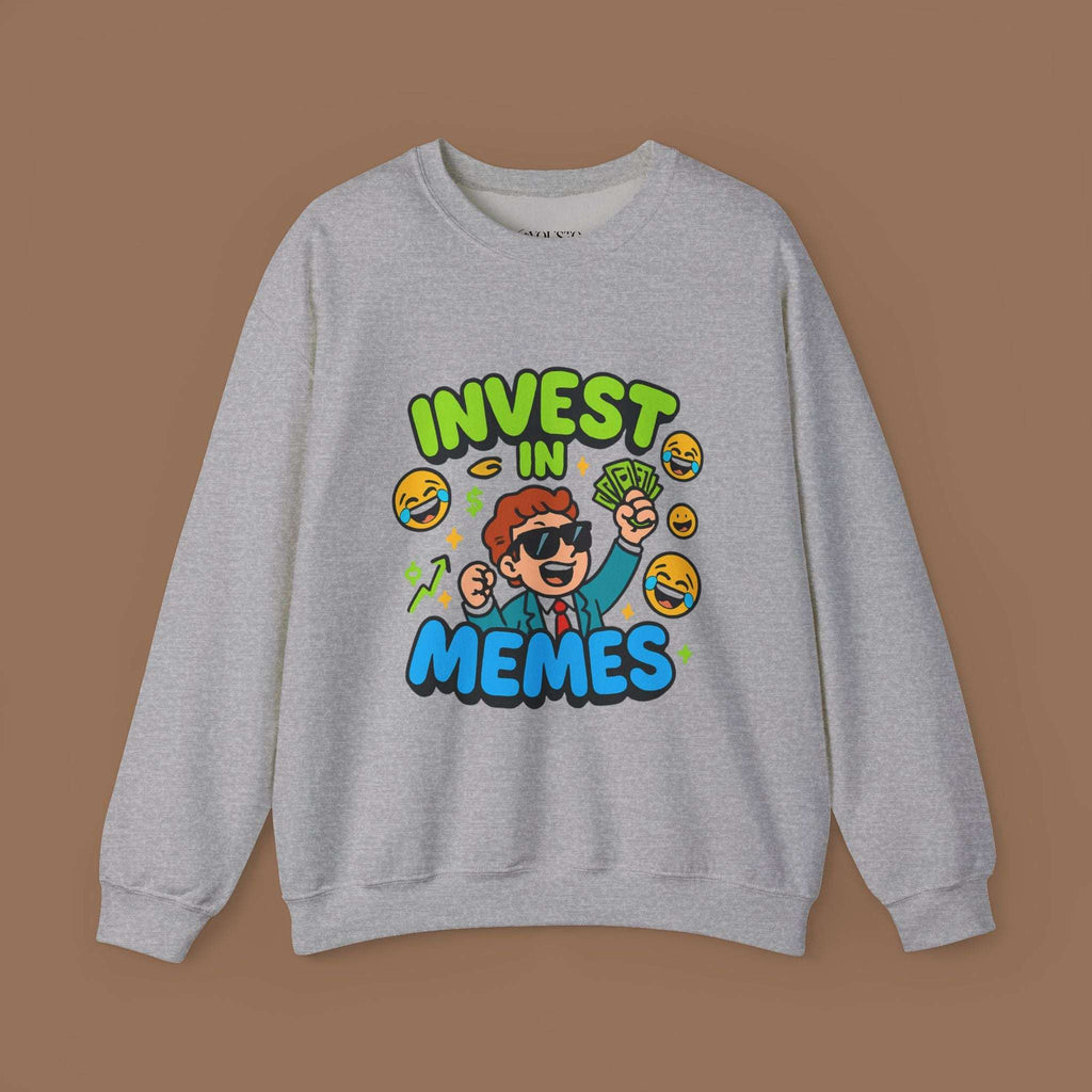 Unisex Sweatshirt - Funny Invest in Memes Design - YOUSTOMIZE