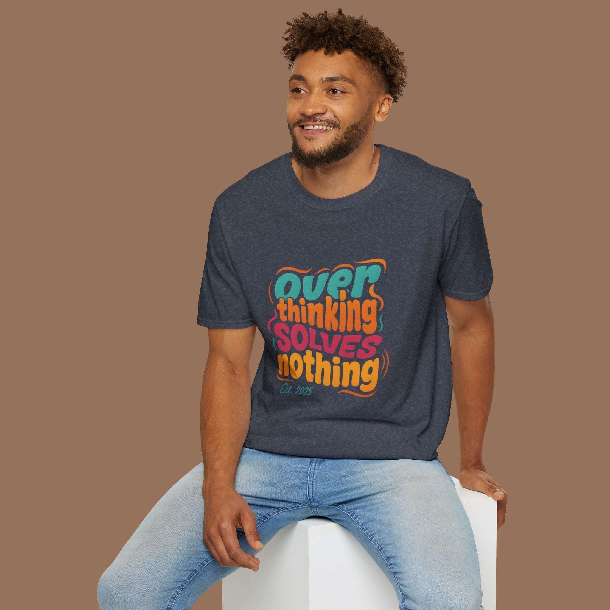 Overthinking Solves Nothing Unisex T-Shirt Product vendor