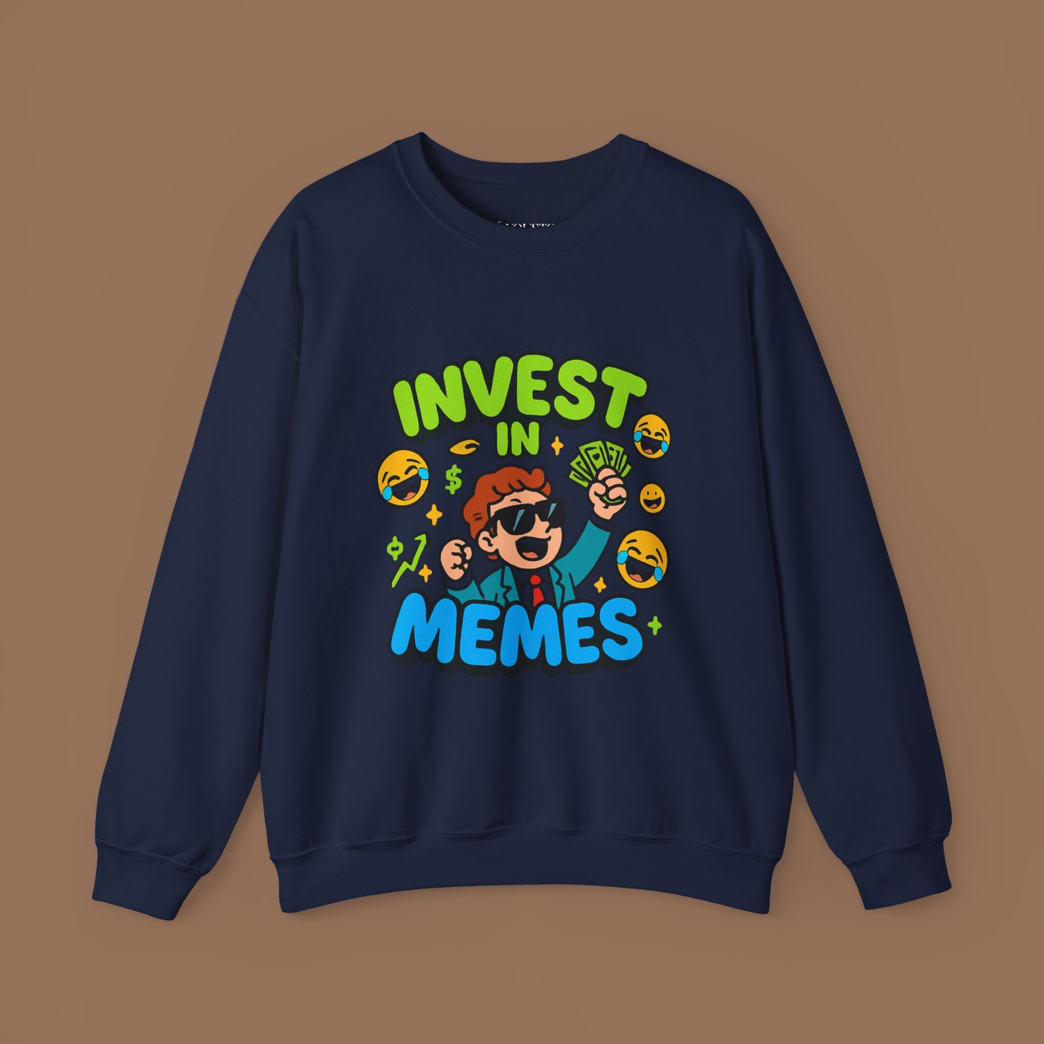 Unisex Sweatshirt - Funny Invest in Memes Design - YOUSTOMIZE