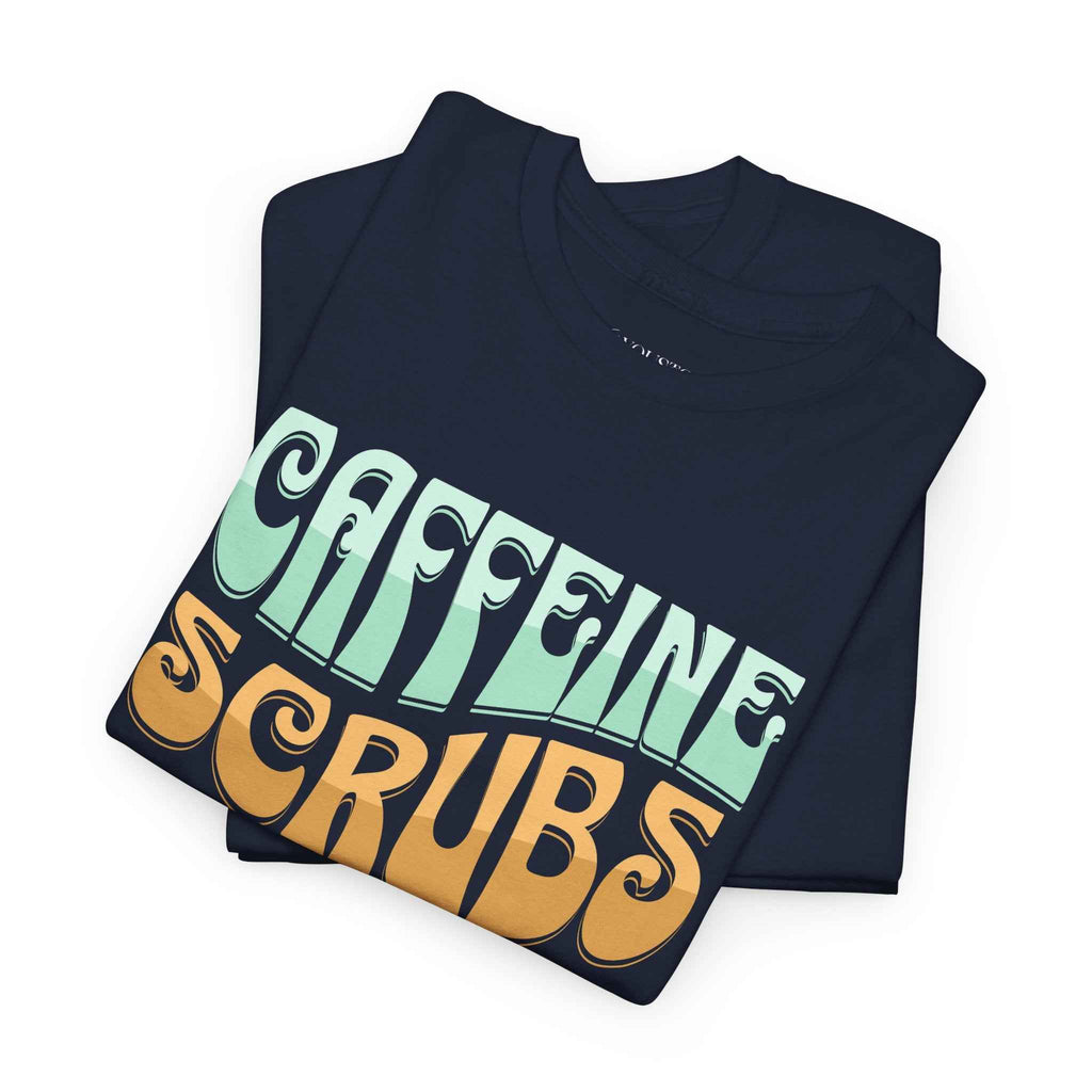 Caffeine Scrubs and Smiles Unisex Heavy Cotton Tee