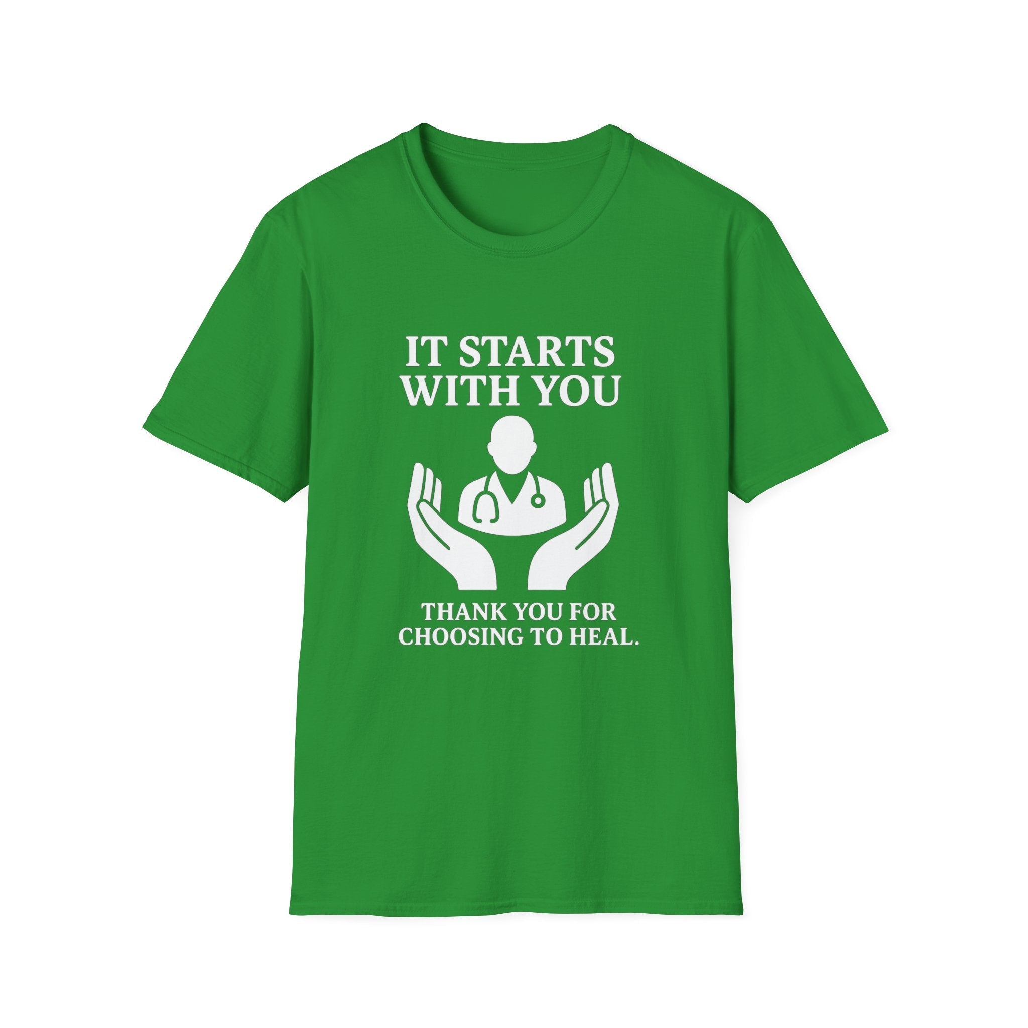 Inspirational Healthcare T-Shirt - It Starts With You, Thank You for Choosing to Heal, Medical Gift, Best Gift Product vendor