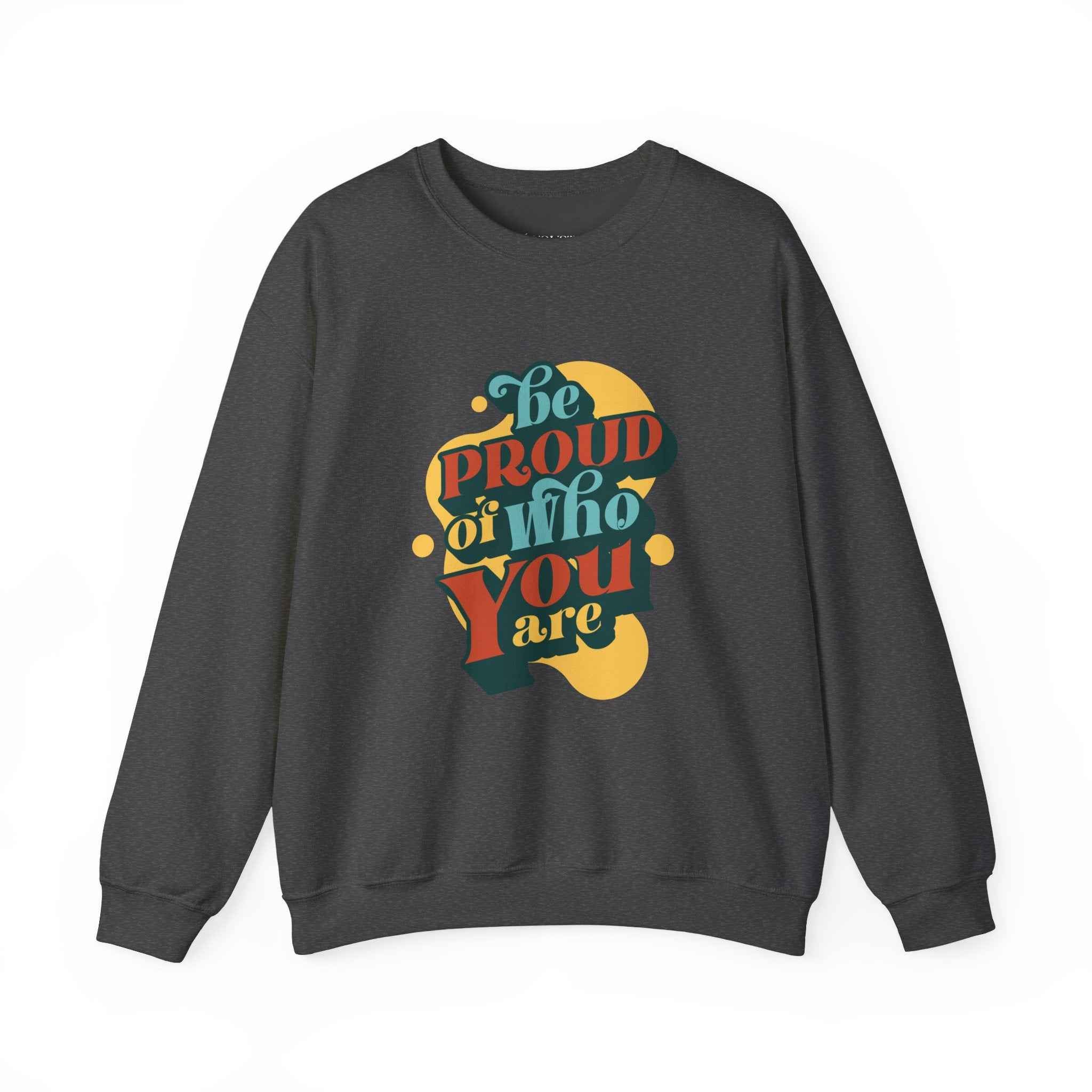 Be Proud Crewneck Sweatshirt, Unisex Pride Sweatshirt, Comfortable Casual Wear, LGBTQ+ Apparel, Gift for Friends, Everyday Inspiration