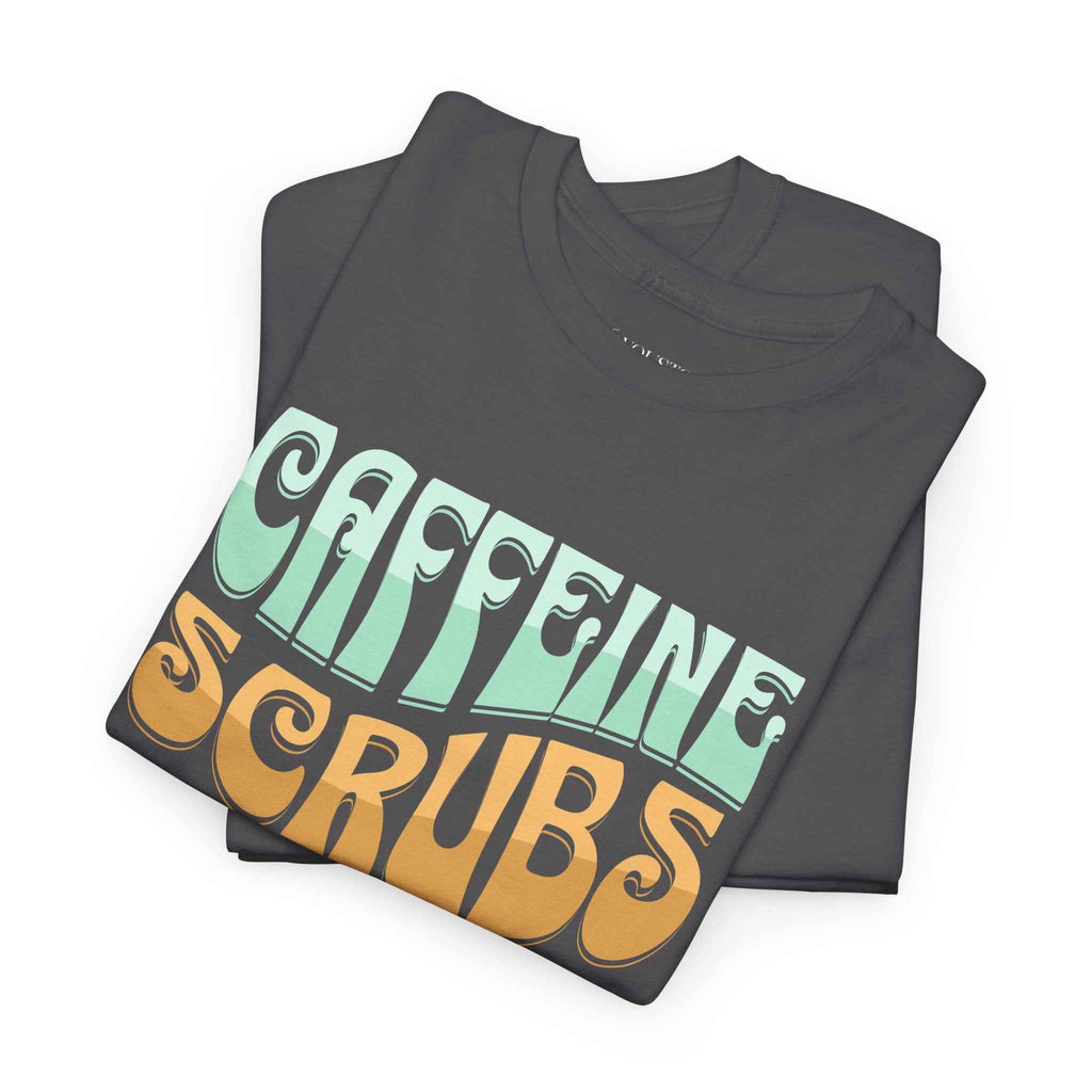 Caffeine Scrubs and Smiles Unisex Heavy Cotton Tee