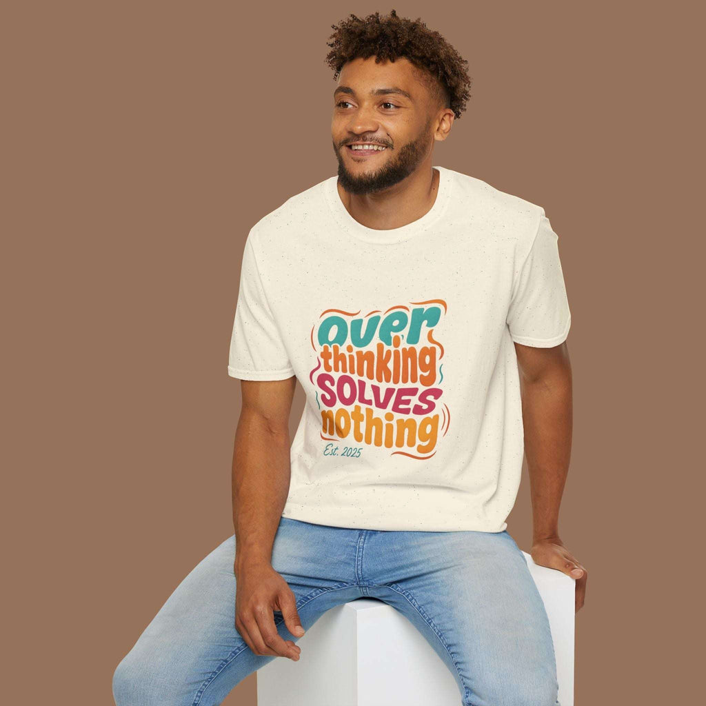 Overthinking Solves Nothing Unisex T-Shirt Product vendor