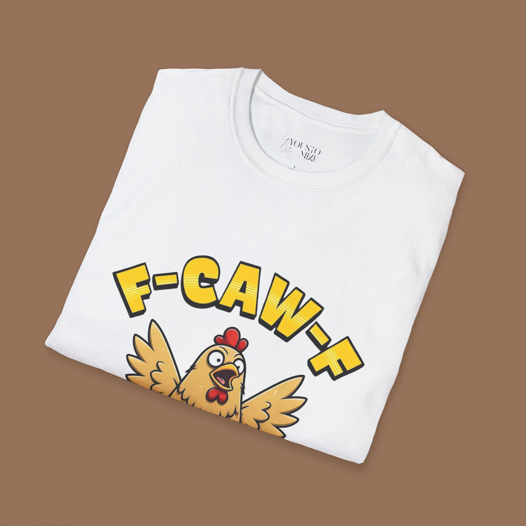 Funny Chicken F-Caw-F Unisex Softstyle T-Shirt, Gift for Poultry Lovers, Quirky Apparel, Hatch Party Tee, Humor Shirt, Farm Life Clothing - YOUSTOMIZE