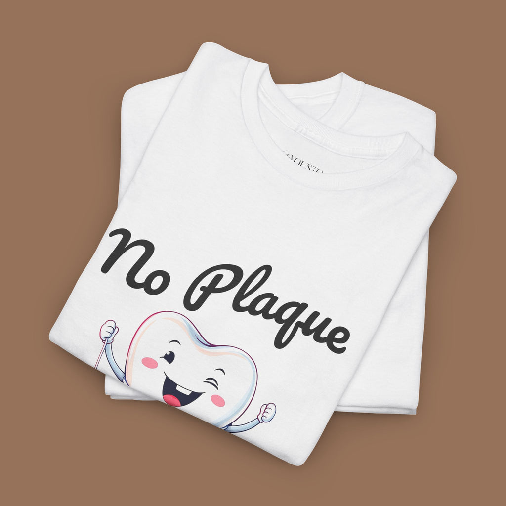 Cute Dental Humor Tee, Funny Tooth Shirt, No Plaque No Problem Tee, Gift for Dentists, Dental Hygiene Top - YOUSTOMIZE