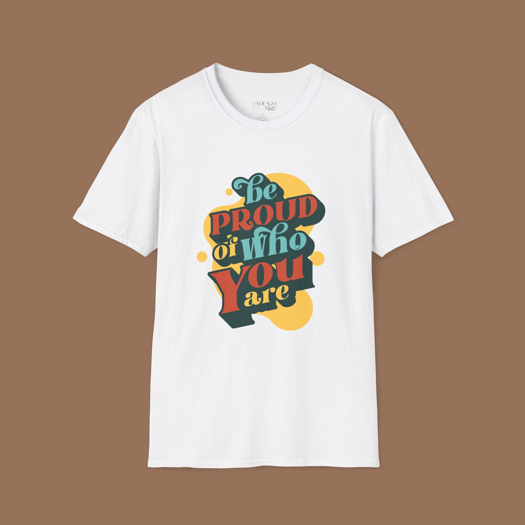 Pride T-Shirt - Be Proud of You Shirt, Best Gift for Self Lover Product vendor