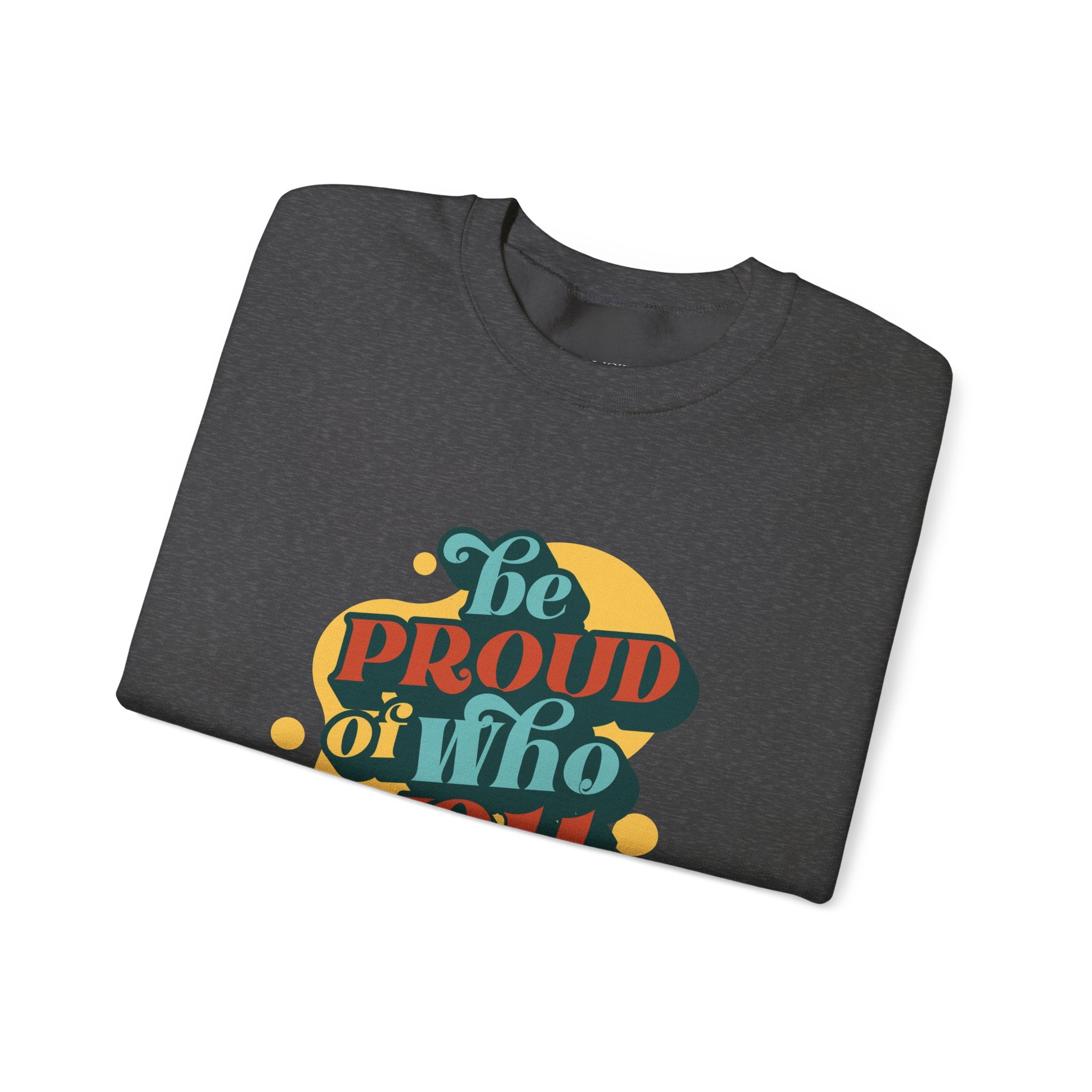 Be Proud Crewneck Sweatshirt, Unisex Pride Sweatshirt, Comfortable Casual Wear, LGBTQ+ Apparel, Gift for Friends, Everyday Inspiration Product vendor