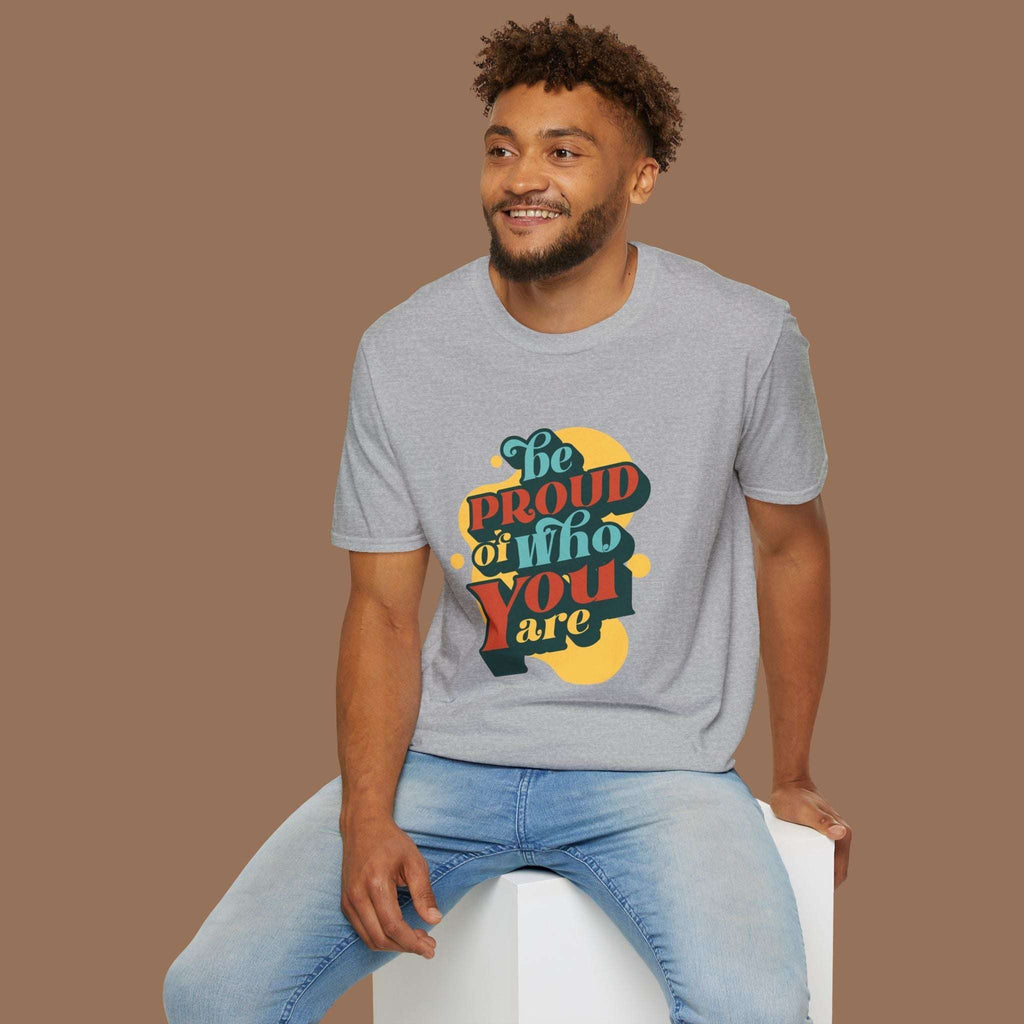 Pride T-Shirt - Be Proud of You Shirt, Best Gift for Self Lover Product vendor
