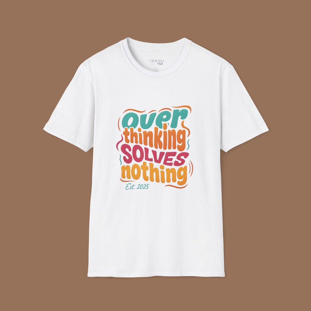 Overthinking Solves Nothing Unisex T-Shirt Product vendor