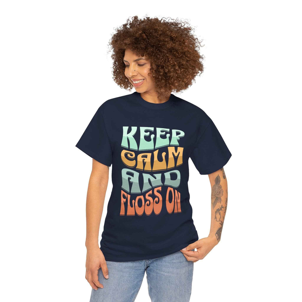 Funny Keep Calm and Floss Unisex T-Shirt - Dentist Tooth Care Shirt