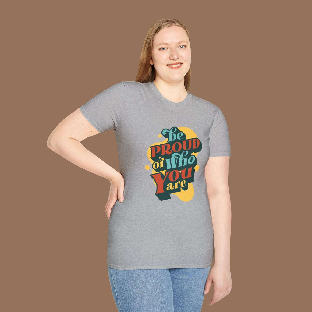 Pride T-Shirt - Be Proud of You Shirt, Best Gift for Self Lover Product vendor