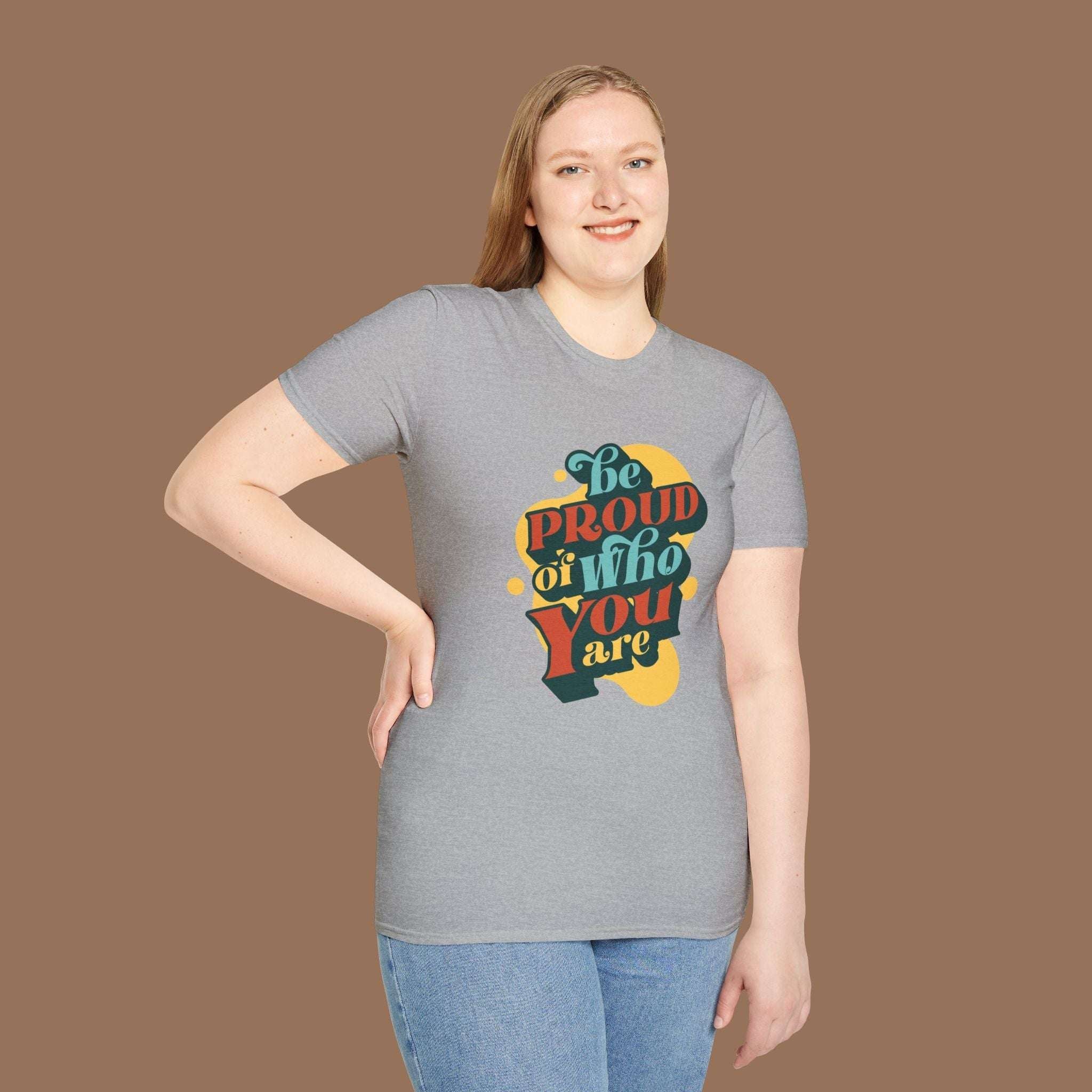 Pride T-Shirt - Be Proud of You Shirt, Best Gift for Self Lover Product vendor